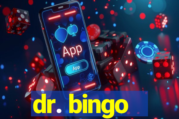 dr. bingo - videobingo   slots